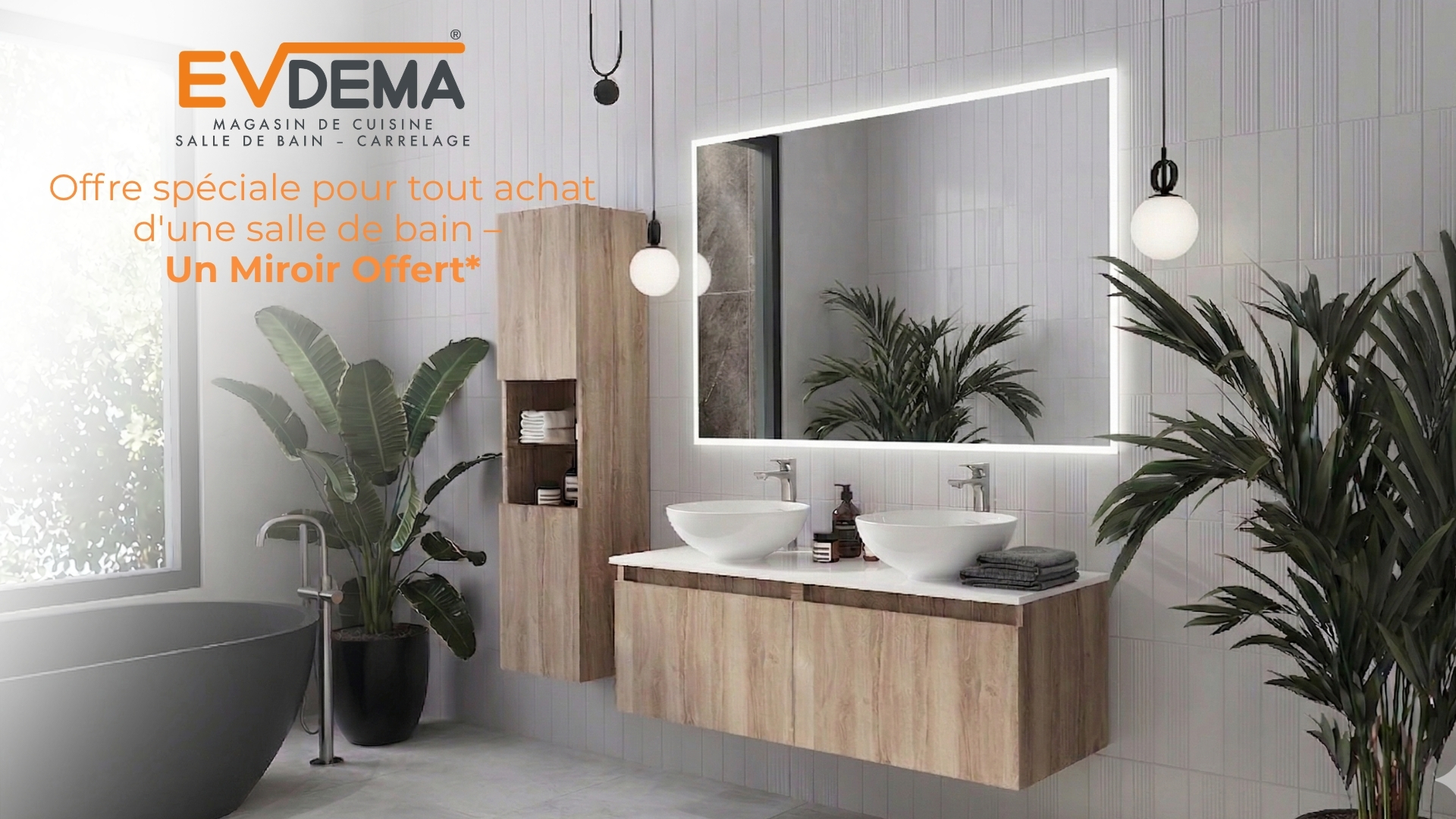 Offre miroir LED salle de bain - Evdema